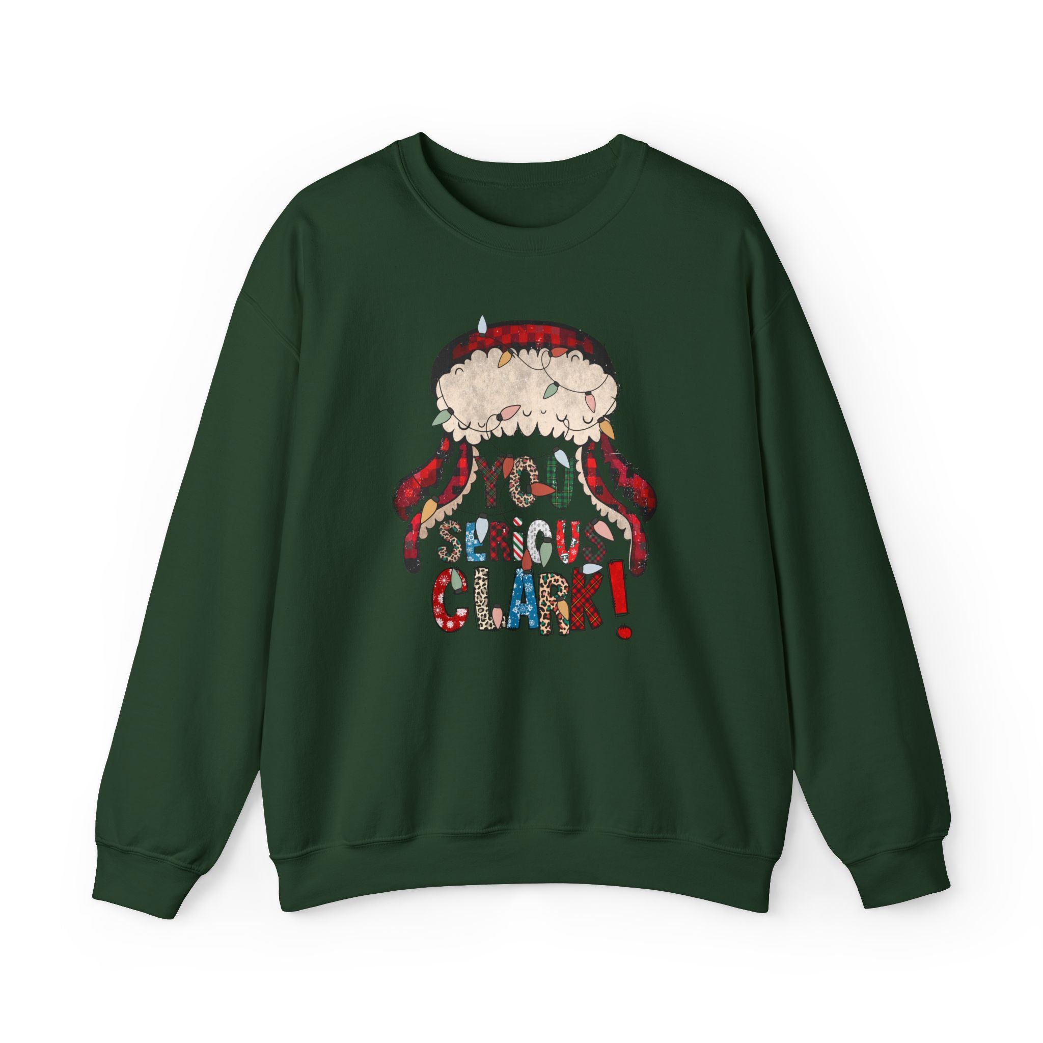 You Serious Clark?! Sweatshirt